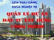 Khóa học cấp chứng chỉ quản lý dự án đầu tư xây dựng công trình